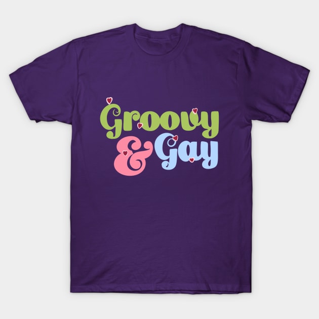 groovy and gay T-Shirt by minimalist studio